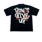 DON'T GIVE UP - T-Shirt - V3RS