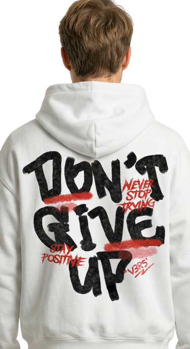 DON'T GIVE UP - Hoodie